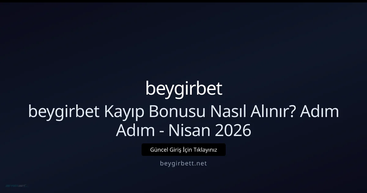 beygirbet Kayıp İadesi Nasıl Alınır? Adım Adım Rehber