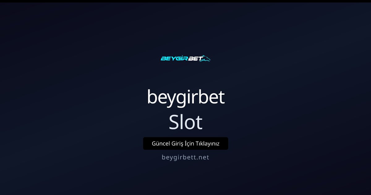 beygirbet Slot